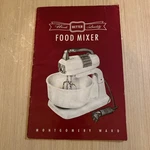 Montgomery Ward Electric Food Mixer Instructions Recipe Booklet Cookbook. Fixed Price $14.95.