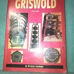 Griswold Cast Iron Price Guide By L-w Antique Collecting Skillet Cookware V Lot. Fixed Price $12.00.