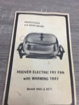 Hoover Electric Fry Pan Warming Tray Instructions Recipes Manual 1970 8661 8671. Fixed Price $8.95.