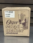 Vintage Oster Salad Maker Attachment Cat No. 473-01 New Unopened. Fixed Price $29.99.
